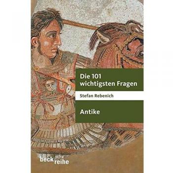 Stefan Rebenich Die 101 Wichtigsten Fragen