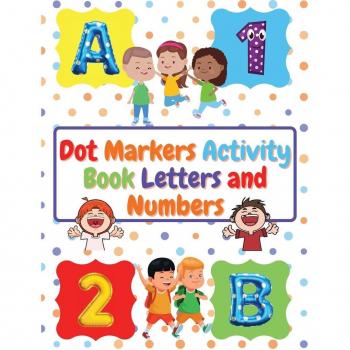 Dot Markers Activity Book Letters and Numbers