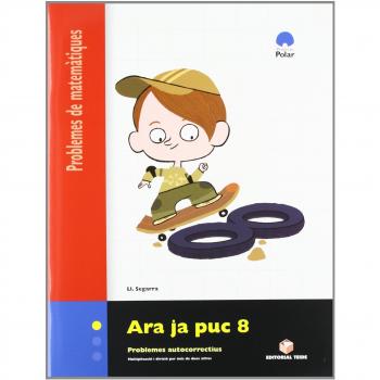 Ara ja puc 8. Quadern de problemes de matemàtiques