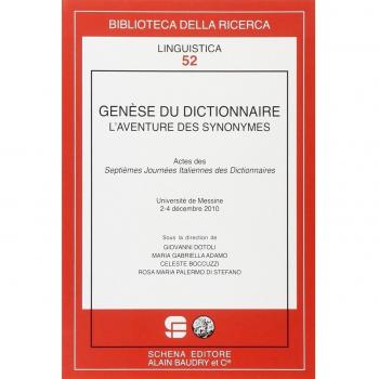 Gènese du dictionnaire. L'aventure des synonymes