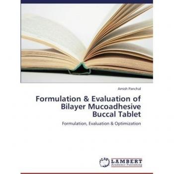 Formulation & Evaluation of Bilayer Mucoadhesive Buccal Tablet
