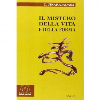 Il mistero della vita e della forma