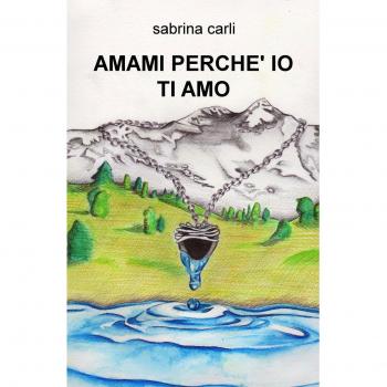 Amami perché io ti amo