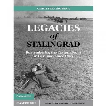 Legacies of stalingrad