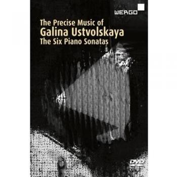 Precise Music of Galina Ustvolskaya