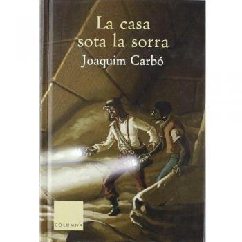 La casa sota la sorra.. Edició commemorativa 40 anys
