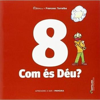 APRENDRE A SER VOLUM 8 COM ES DEU? 4 PRI (Tapa blanda).