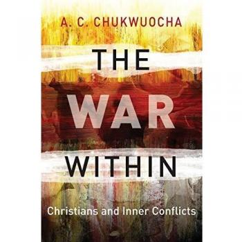 The War Within: Christians and Inner Conflicts