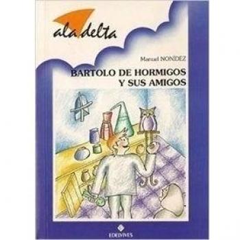 Bartolo de Hormigos y sus amigos