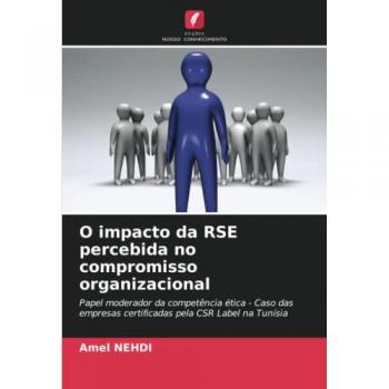 Nehdi, Amel: O impacto da RSE percebida no compromisso organizacional