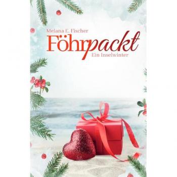Föhr Reihe / Föhrpackt Ein Inselwinter