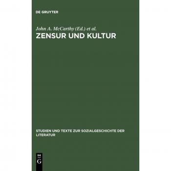 Zensur Und Kultur,  Studien Und Texte Zur Sozialgeschichte Der Literatur