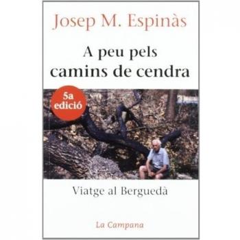 A peu pels camins de cendra