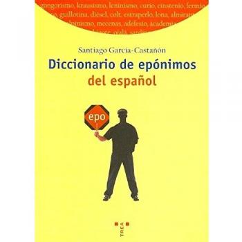 Diccionario de epónimos del español (Biblioteconomía y Administración Cultural)