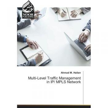 Multi-Level Traffic Management in IP/ MPLS Network
