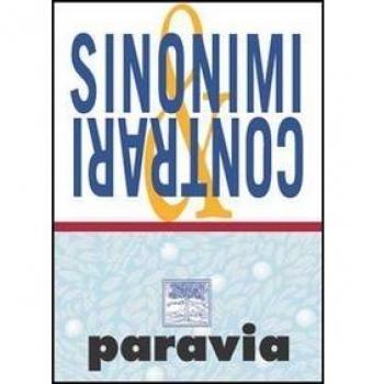 Il dizionario dei sinonimi e contrari compatto