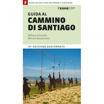 Guida al cammino di Santiago. Oltre 900 chilometri dai Pirenei a ...