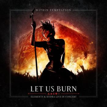 Let Us Burn (Elements & Hydra Live in Concert) [inkl. 2 CDs & Blu-ray]