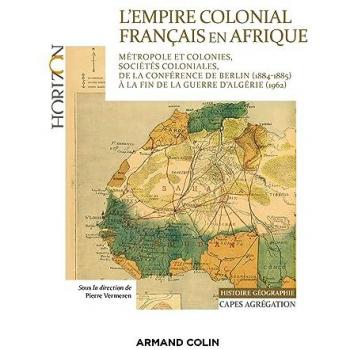 L'Empire colonial français en Afrique