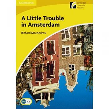 A Little Trouble in Amsterdam: Englische Lektüre für das 3. Lernjahr. Paperback with downloadable audio