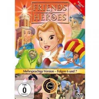 Friends et Héros, Épisodes 6-7