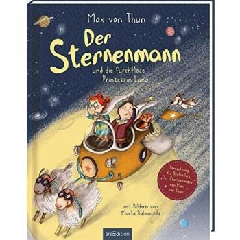 Max von Thun Der Sternenmann Und Die Furchtlose Prinzessin Luna