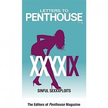 Letters to Penthouse XXXXIX