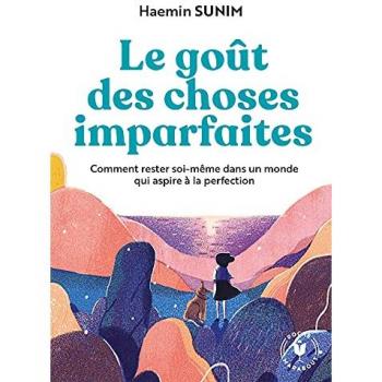 Le goût des choses imparfaites