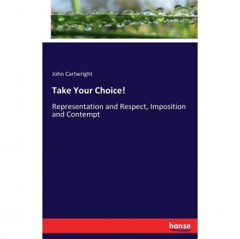 Take Your Choice!: Representation and Respect, Imposition and Contempt