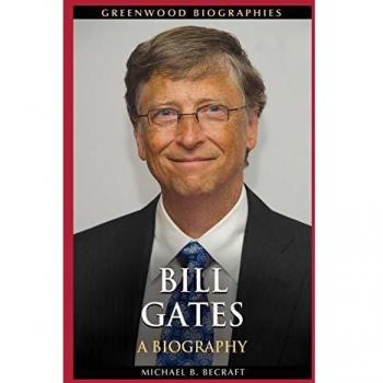 Bill Gates: A Biography