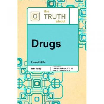 The Truth About Drugs