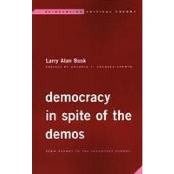 Democracy in Spite of the Demos