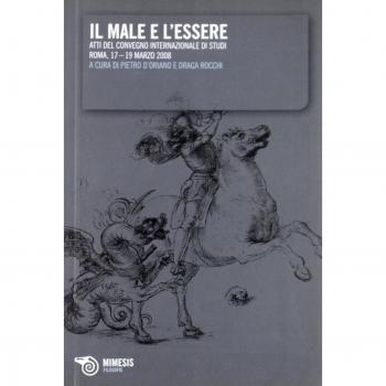 Il male e l'essere. Atti del Convegno internazionale