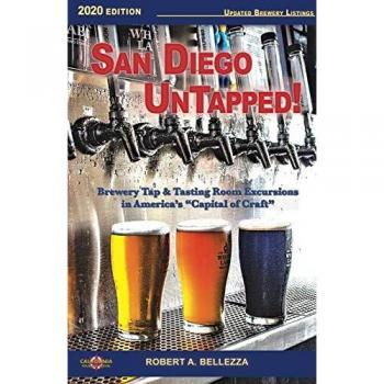 San Diego UnTapped!: Brewery Tap & Tasting Rooms in America's Capital of Craft