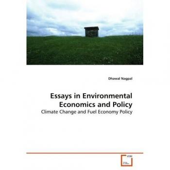 Essays in Environmental Economics and Policy