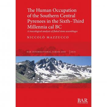 The Human Occupation of the Southern Central Pyrenees in the Sixth-Third Millennia cal BC