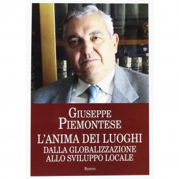 L' anima dei luoghi. Dalla globalizzazione allo sviluppo locale