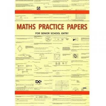 Maths Practice Papers for Senior School Entry