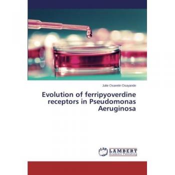 Osayande, Julie Osaretin: Evolution of ferripyoverdine receptors in Pseudomonas Aeruginosa