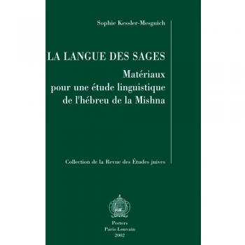 Langue Des Sages, Collection De La Revue Des etudes Juives, 27