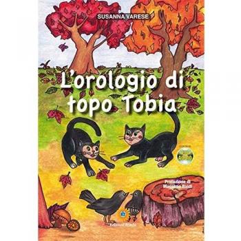 L'orologio di topo Tobia. Con CD Audio