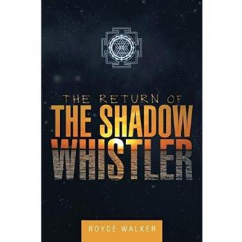 The Return of the Shadow Whistler