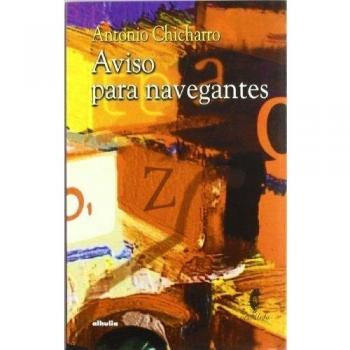 Aviso para Navegantes/ Notice for Mariner, Crisalida