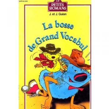 LE BOSSE DE GRAND VOCABUL