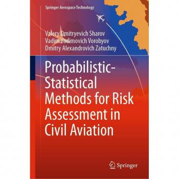 Probabilistic-Statistical Methods for Risk Assessment in Civil Aviation