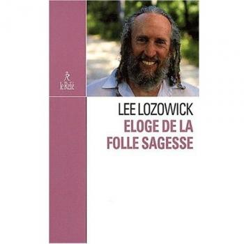 Eloge de la folle sagesse