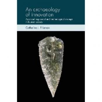 Social Archaeology and Material Worlds: Approaching social and technological change in human society