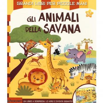 Gli animali della savana. Ediz. illustrata