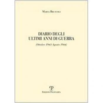 Diario degli ultimi anni di guerra (ottobre 1943-agosto 1944)