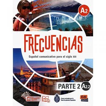 Frecuencias A2 : Part 2 : A2.2 : Student Book : Second part of Frecuencias A2 course with coded access to the ELETeca